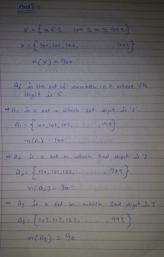 Ans: x = {REZ: 100 Exc999} x = h 100, 101, 102, ... -., ggap con(x) = 9000 in x whose ith Ai is the set of number digit is re