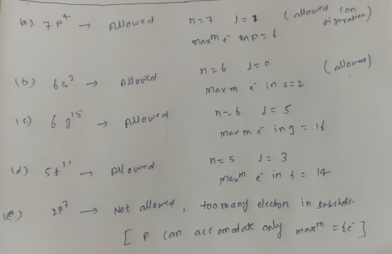 lowed con (a.) 7P - allowed (allo diguration) n=7 1=1 maxim é inp=6 (allored) n=6 Maxm d=0 è in s=2 (b) 65² - 16) 69s Allow