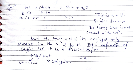 0.24 co -H F + Naon Na F +4₂0 6.50 0.24 This is a acidic Orso -0.24 o पिfer Sector the strong Base is not present in the soil