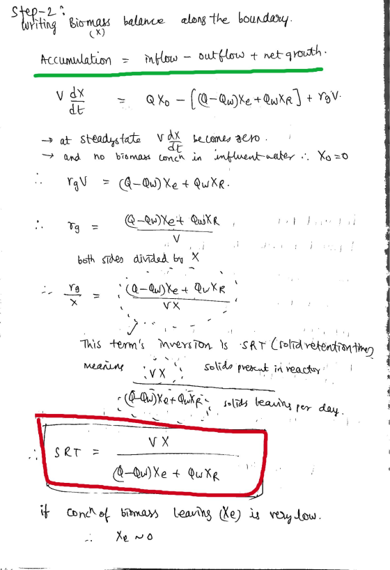 → and no .: solids beaning per day. Step-2 writing Biomass balance along the boundary. Accumulation inflow - outflow & net gr