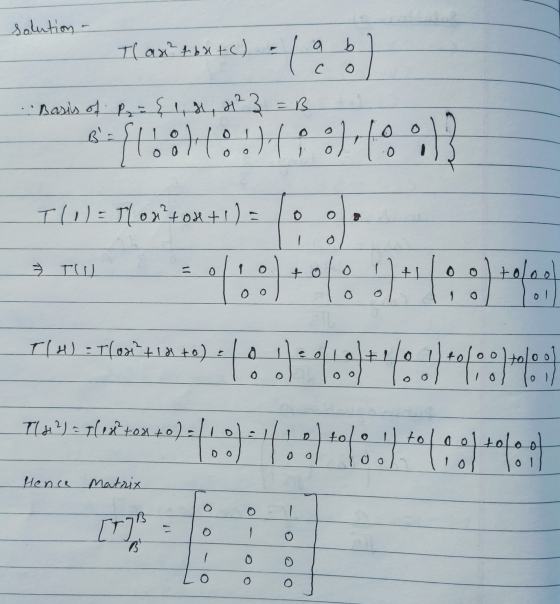 solution - Tax² 4 bxtc) a la bl lcol Basis of P = { 1, st, H² 3 =B 6-4160440 i sl. 013 111)= 140x°40x+1) = 0 , T(H): 110x +18