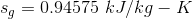 s_g=0.94575\ kJ/kg-K