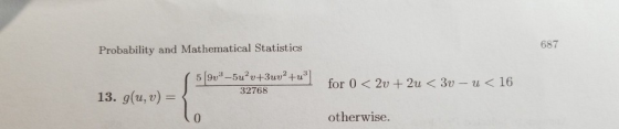 687 Probability and Mathematical Statistics 32768 13° g(u,t) = 0 otherwise.