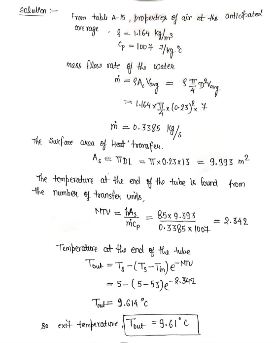 7g. m = SA, Varg Solution - From table A-15 , properties of air at the anticipated average $ = 1.164 kg/m Cp = 1007 mass flow