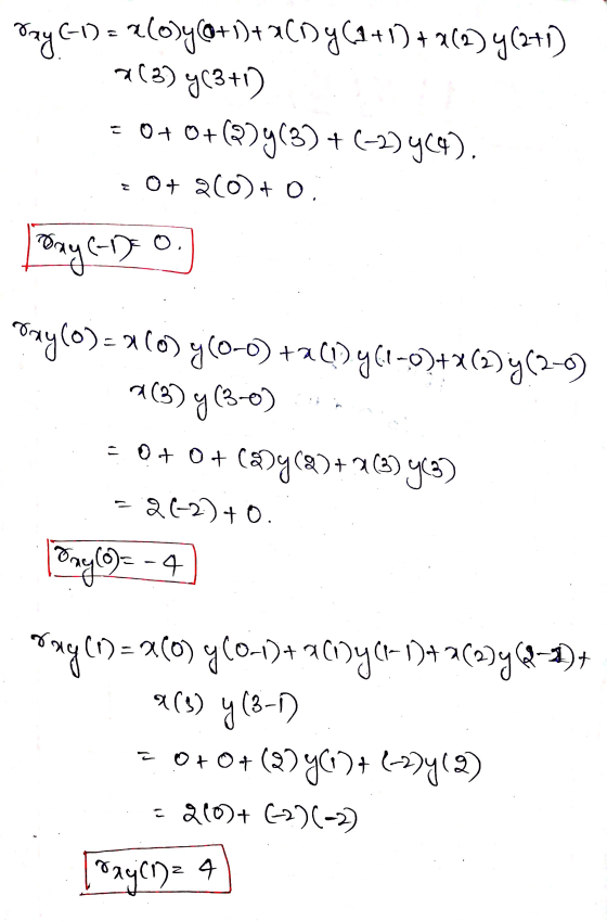 Say C-1)= x(0)4 (+1)+7(Dg (2+1) + X(2) 4 (2+1) *(3) y(3+1) = 0+0+((3)+(-2) 4(4). = 0 + 200) + 0 0, Фаус-) Day (0) = 2 (0) y(0