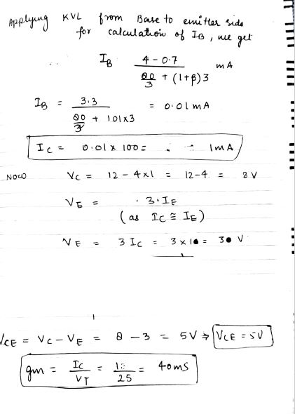 KUL Applying for from Base to emitter side calculation of IB nu get IB 4-07 + (1+B)3 ma + IB - olmA 3.3 20 + 01x3 3 I c = 0.0