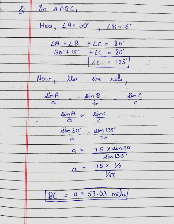 2 In A ABC, Here, LA: 30% 23= 15° LA + LB 30° +15 +Lc 180° +2C = 180° Lee 135° Now Ilse sine rule in A line din B b C sinA S