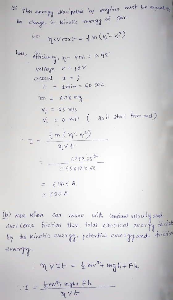 Then energy change the ņ xVxIxt = { m (Vx v%) here, m = ergy potential energy and frictions dissipated by engine must be equ