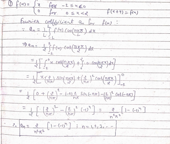 0 osaca L 2 f(x) = {x for 2 sugo for. f*+4) fi) Fourier collecient an for find ! An = 1 f f (2) Cos(nuk) da L) an & S flas