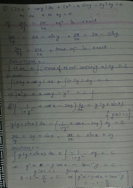 ) dx + (x² siny - 2y) ay so 0 (2xy + cosy m da + N dy = o exact 5 JM AN en la ay an 20 IN In siny. siny thus is exact. 9 egn