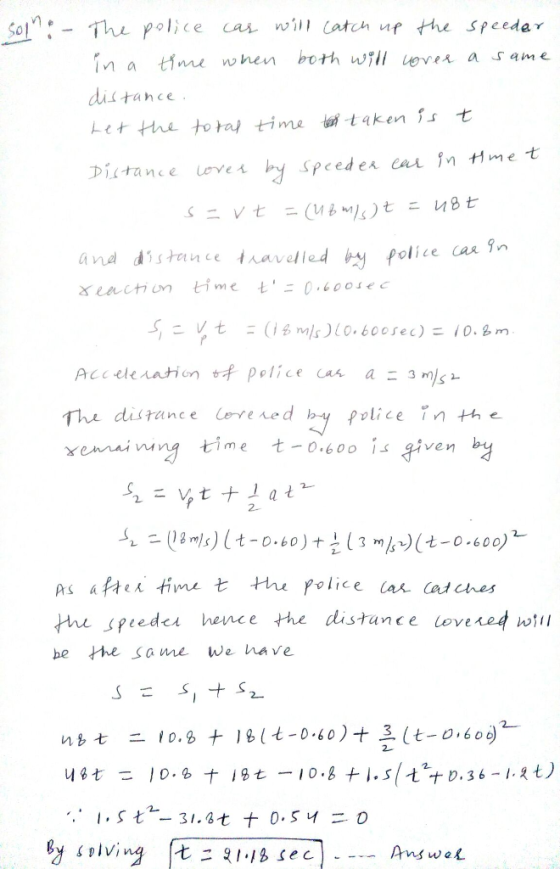Solhe police cas will atch uft sPeeda n a n nhen distance d.) stet n le travel ied Police car n and The distance Cere sed ren