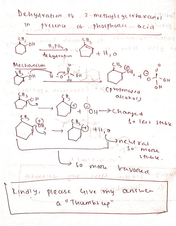 Dehydration of in presence 2-methylcyclohexano of phosphoric acid toga a CH OH ti Chije * Low Hapong oti + H₂O Mehydration L