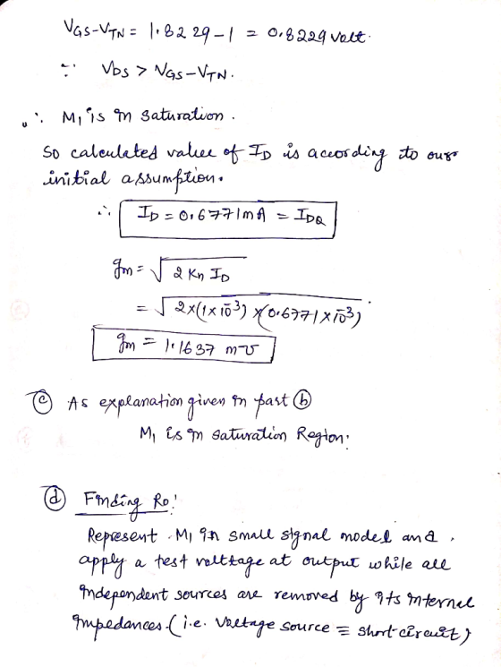VGS- VITN = 118229-1 = 0.8229 volt Vos > Nas -VINE vi mi is on Saturation. so calculated value of Is is according to ouro ini