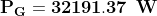 \mathbf{P_{G}=32191.37 \: \: W}
