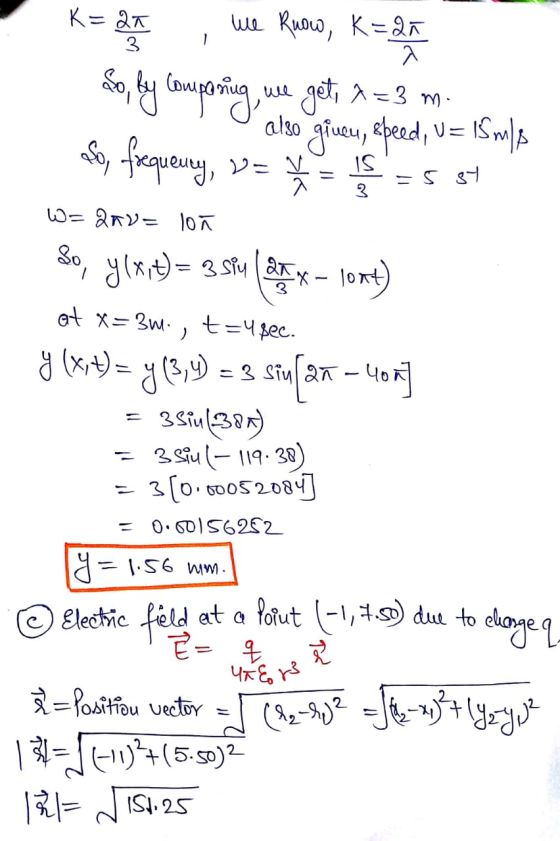 K= 27 we Ruow, K=2 2 - 2 1 1 So, by componung, we get, x=3 m. also giveu, speed, U= 15 milis frequency, 2 IS = 5 st 3 W=2av=
