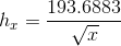h_{x}= \frac{193.6883}{\sqrt{x}}