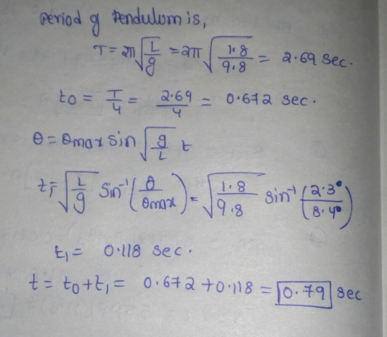 Pendulum is, Period T =ame: 9 8 a 69 Sec. 0461a sec to =T-.69 17 1 e emat Sin a 은 b Sina3 (8 yo Sin 9.8 tI 0l18 sec t- tottj-