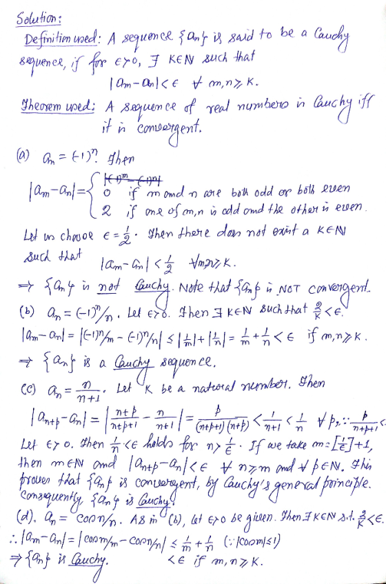 -font Solution; Definitim uved: A sequence { any is said to be a Cauchy sequence, if for exo, J KEN such that I Am - Once #mi