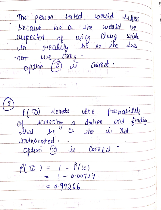 9 would suffer be The person tested becawe he a she would suspected using drug drug while she doen not we drug D © Correct. o