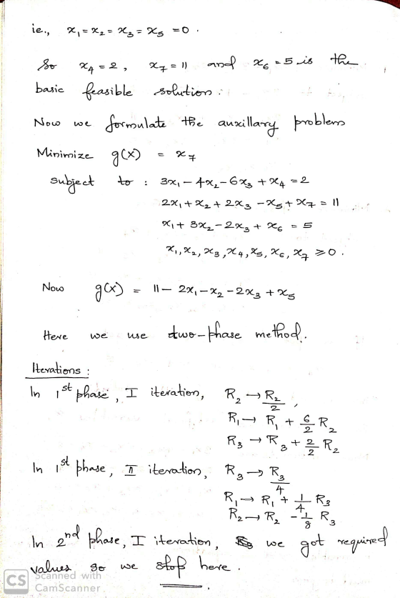 ie., X,= x, = x3 = Kg = 0. So x4=2, x==11 and x = 5 is the .. basic feasible solution in Now we formulate the ancillary probl