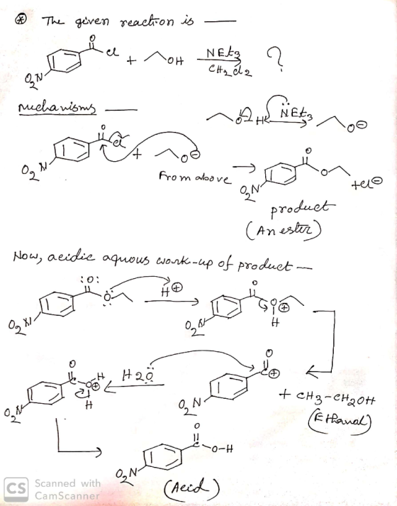 The given reaction is - Othetro Nede? mucharisms - nohe. Net too ON og from above From above ON teco o n . product (Anester)