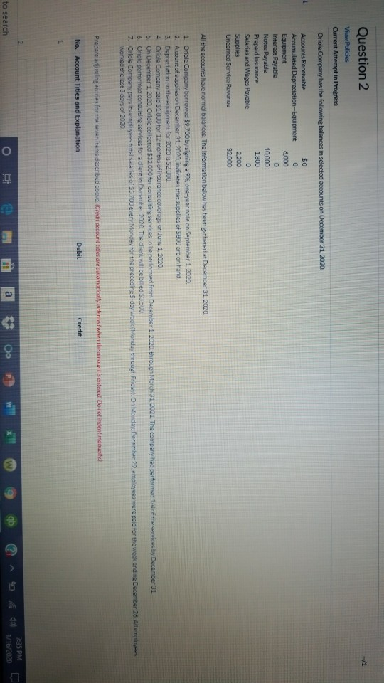 Question 2 View Policies Current Attempt in Progress Oriole Company has the following balances in selected accounts on Decemb