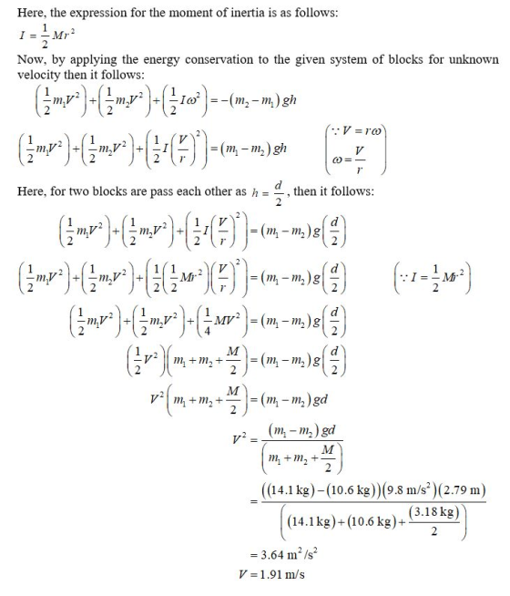 Here, the expression for the moment of inertia is as follows: Now, by applying the energy conservation to the given system of