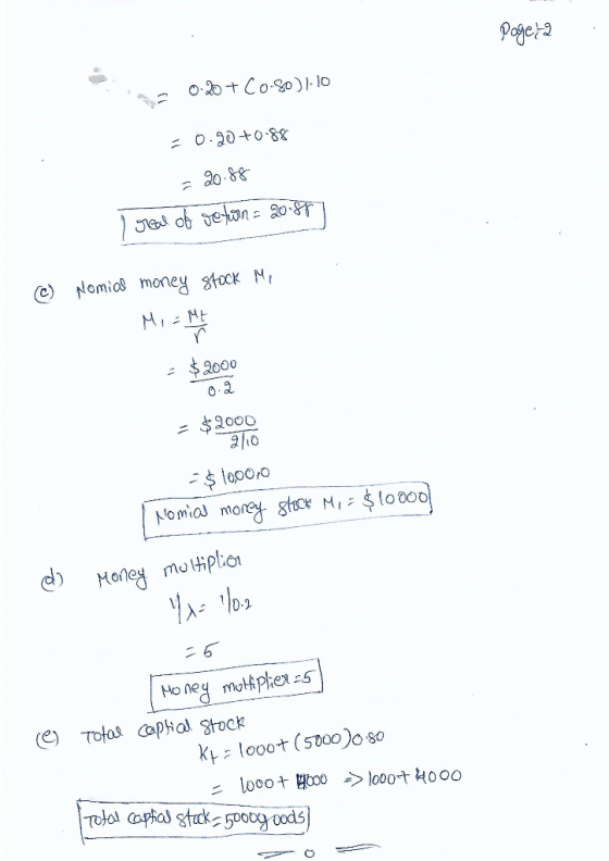 Pogeta 0-20+ C0-80.10 = 0.20+0.88 = 20.88 I real of setan = 20.88 @ Nomial money stock Me Mr = Mt = $2000 0.2 = $2000 9110 -