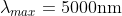 \lambda_{max}=5000\text{nm}