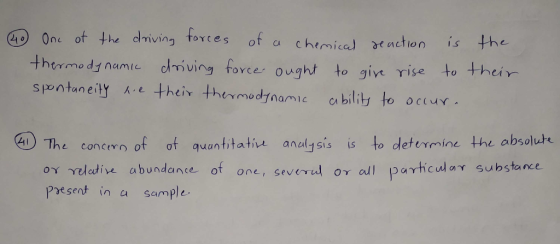 4. One of the driving forces of a chemical reaction is the thermodynamic driving force ought to give rise to their spontaneit