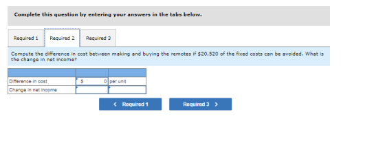 Complete this question by entering your answers in the tabs below. Required 1 Required 2 Required 3 Compute the difference in