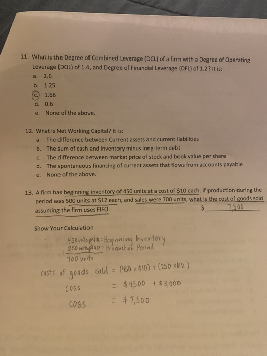 11. What is the Degree of Combined Leverage (DCL) of a firm with a Degree of Operating Leverage (DOL) of 1.4, and Degree of F