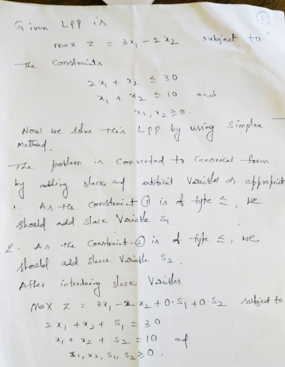 Given Lpp is max z = 3%, -222 constraints subject to The 2x + x = 30 a, tx = 10 and Simplen Now we solve this app by methad T