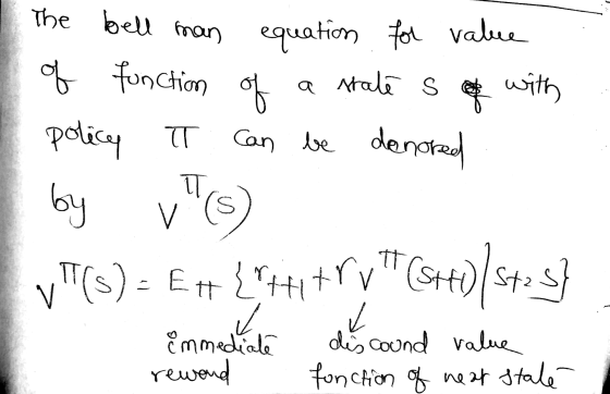 The bell man equation for value of function of a states of with policy π can be donored by VT(S) T(S) = EH {1+ry (std)) st
