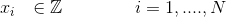 I EZ i= 1, ..., N