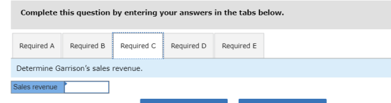 Complete this question by entering your answers in the tabs below. Required A Required B Required c Required D Required E Det