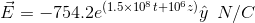 \vec{E}=-754.2e^{(1.5\times 10^8t+10^6z)}\hat{y} \enskip N/C