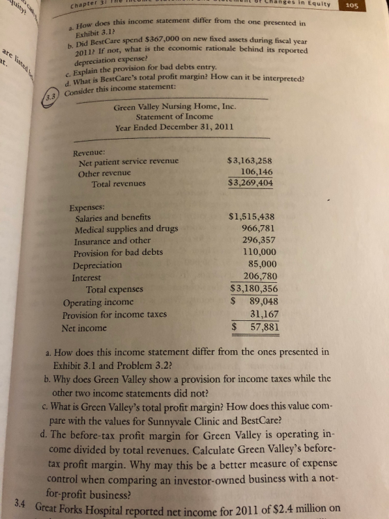 Mellor Changes in Equity Chapter 3: The 105 this income statement differ from the one presented in a. How does this in are li