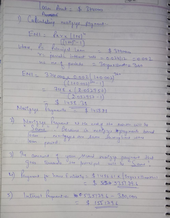 Hoy loan Anut $ 374000 1 Calculating motgue payments ENI Pxrx l1tr4 Where la Principal Leen - $374000 ra periedad inthest ret