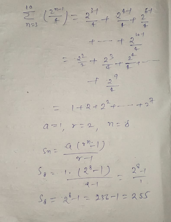 54 2 t -Р n=3 4 4 tot f2 4 2 + 23 + 9 F 2 1+2+2+2 +2 27 az1 N=8 a (2-1) Sn = r So = 1. (2001) P-1 So = 28 1 - 256-1=255