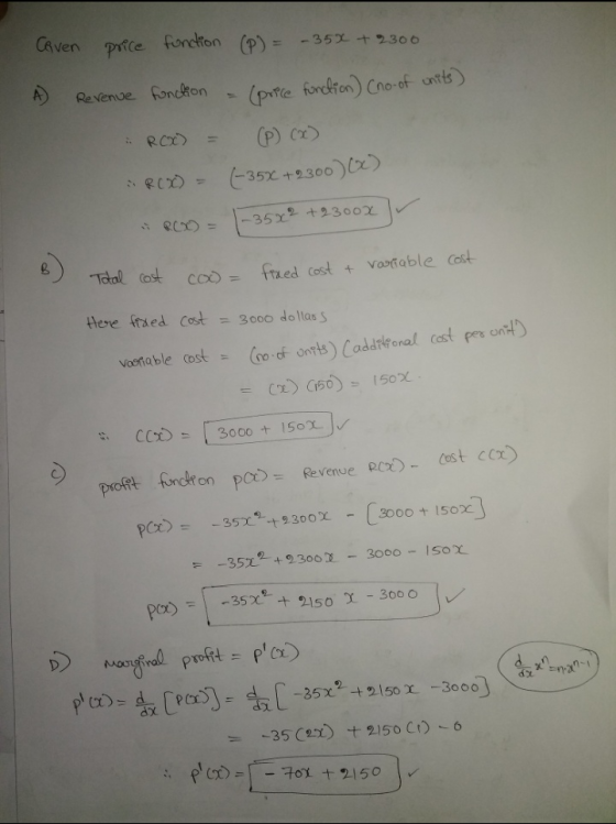 Caven price function (P) = -35% + 2300 A Revenue fonction - (price fonction) (no-of units). » RCX) = (P) (x) BROVO) - (-35% +