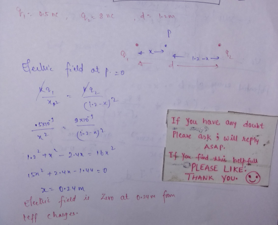 q=suc de loom 9 & x- 1.2-X Electric field at p. zo d ka you no (1-2-x)2 9x109 •5x10 2 If you have any doubt Please ask & will