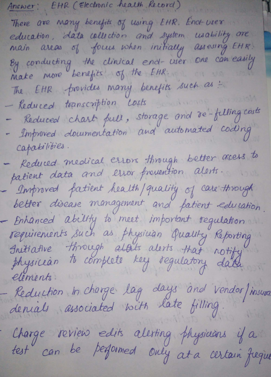 Ancwer: EHR CElectronic heauth Record) There are many henegils, of oing EHR. Enok urer education, data (elu ction and w tem t
