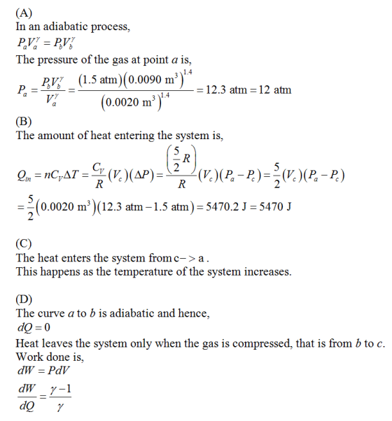 In an adiabatic process The pressure of the gas at point a is, RI (1.5atm)(0.0090 ㎡ 12.3 atm 12 atm 0.0020 nm The amount of h