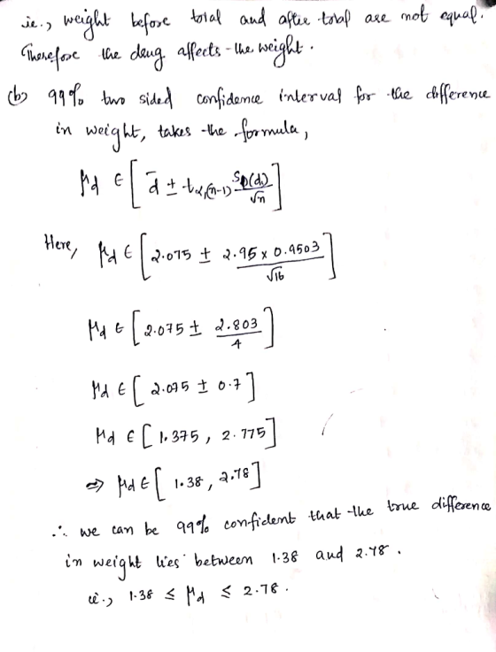 je., weight before toral and after total are not equal. Therefore the dang affects the weight (by 99% two sided confidence in
