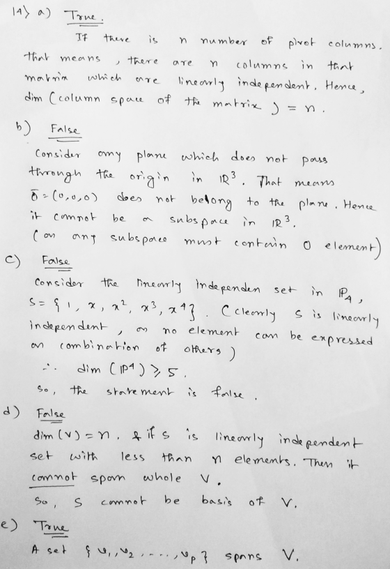 Aya) True. - If there is that means there mahrin which are dim (column space n number of ploot columns. are n columns in that