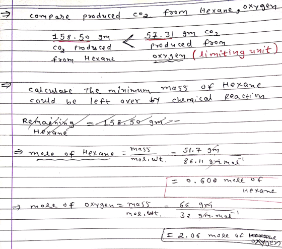 produced compare coa from Hexane & oxygen 158.50 gm co produced from Hexane . 57.31m con produced from oxygen (limiting unit)