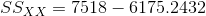 SS_{XX}=7518-6175.2432