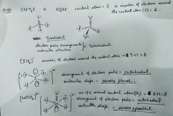 S. Ora Cros centrat atom - sour & Number of elections around the contrat atom (S) = 6. tea Tetrahedral deckon pairs arrangeme