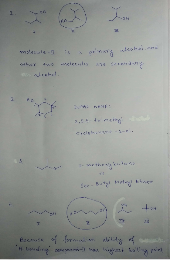 он LOH molecule. I is a primary alcohe are secondary other two molecules ano alcohol. 2. Hos IUPAC NAME: 2,5,5 trimethyl de c